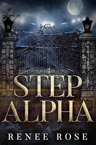 Step Alpha: A Wolf Shifter Academy Bully Romance (Wolf Ridge High Book 3)