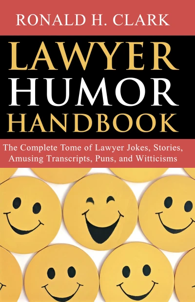 Lawyer Humor Handbook: The Complete Tome of Lawyer... - CraveBooks