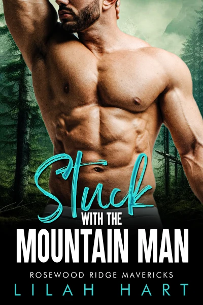 Stuck with the Mountain Man: An Age Gap Forced Pro... - CraveBooks