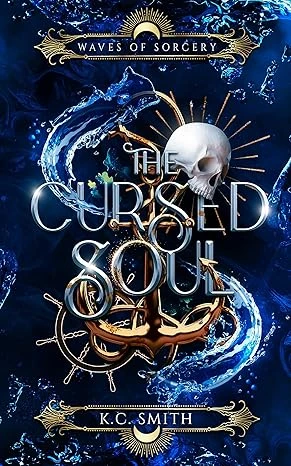 The Cursed Soul (Waves of Sorcery Book 1) - CraveBooks