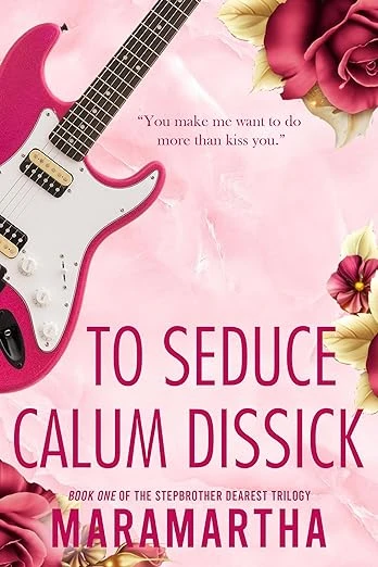 To Seduce Calum Dissick - CraveBooks