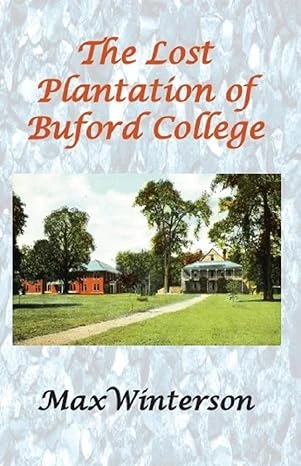 The Lost Plantation of Buford College - CraveBooks