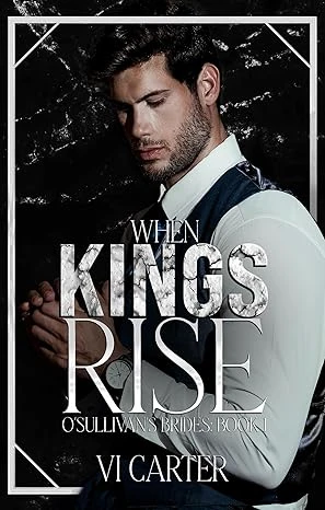 When Kings Rise : A Dark Irish Mafia Romance inten... - CraveBooks