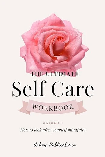The Ultimate Self-Care Workbook - Volume I - CraveBooks