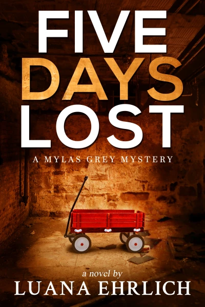 Five Days Lost: A Mylas Grey Mystery - CraveBooks