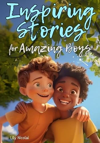 Inspiring Stories For Amazing Boys - CraveBooks