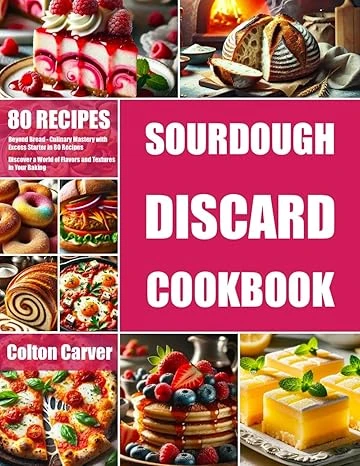 Sourdough Discard Cookbook