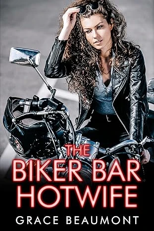 The Biker Bar Hotwife