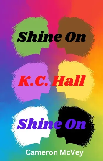 Shine On, K.C. Hall, Shine On
