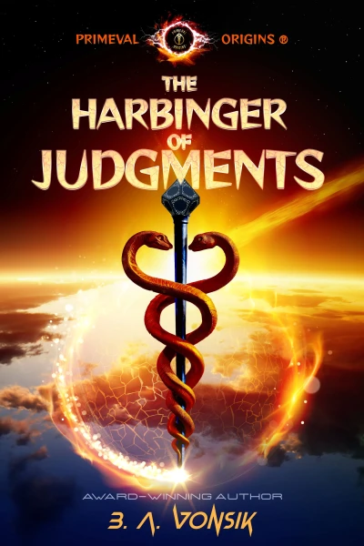 Primeval Origins: The Harbinger of Judgments (Epic Science Fantasy)