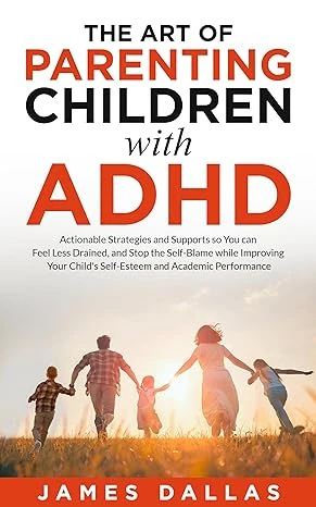 The Art of Parenting Children with ADHD - CraveBooks