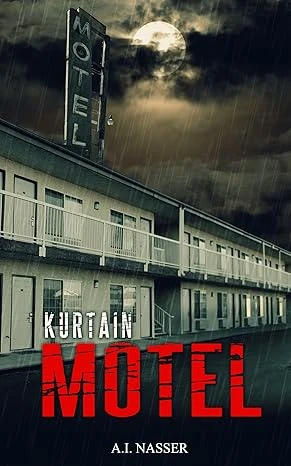 Kurtain Motel: Scary Horror Story with Supernatural Suspense (Sin Series Book 1)