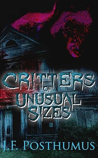 Critters Of Unusual Size - CraveBooks