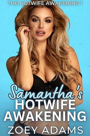 Samantha's Hotwife Awakening - CraveBooks