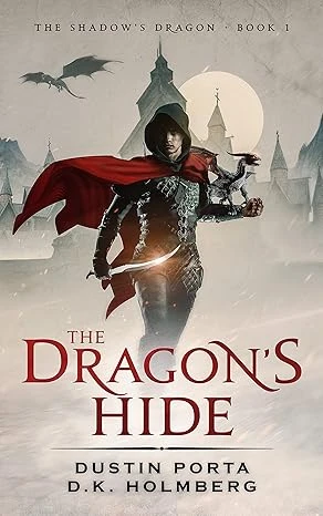 The Dragon's Hide (The Shadow's Dragon Book 1)