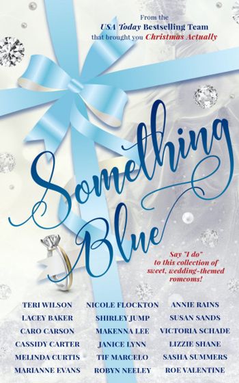 SOMETHING BLUE: a sweet romance anthology - Crave Books