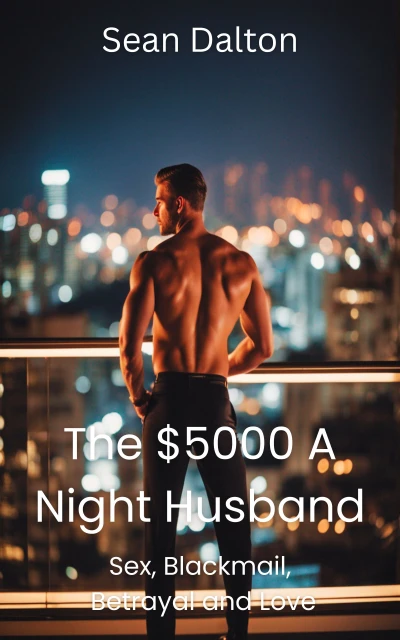 The $5000 A Night Husband