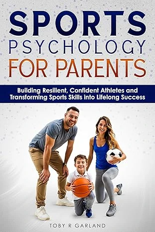 Sports Psychology For Parents