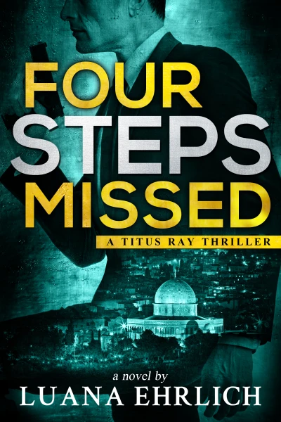 Four Steps Missed: A Titus Ray Thriller - CraveBooks