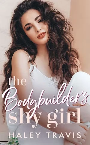 The Bodybuilder's Shy Girl - CraveBooks