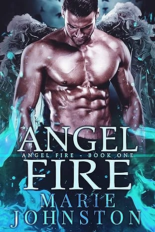 Angel Fire (The Angel Fire Book 1)