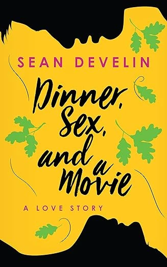 Dinner, Sex, and a Movie - CraveBooks