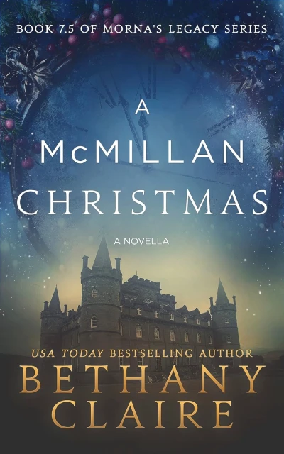 A McMillan Christmas: A Scottish Time Travel Romance (Morna's Legacy Book 10)