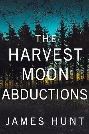 The Harvest Moon Abductions - CraveBooks