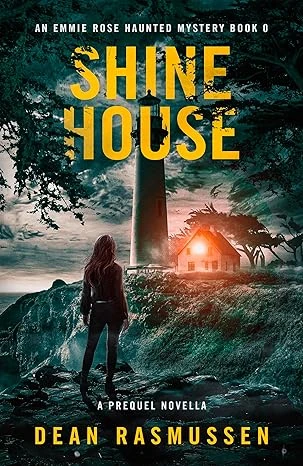 Shine House: An Emmie Rose Haunted Mystery Book 0:... - CraveBooks