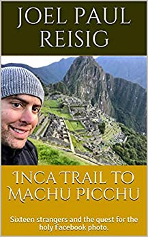 Inca Trail to Machu Picchu - CraveBooks