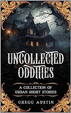 Uncollected Oddities