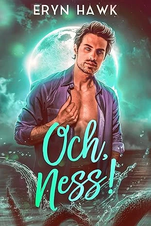 Och, Ness! (Wet 'n' Wild Book 1)