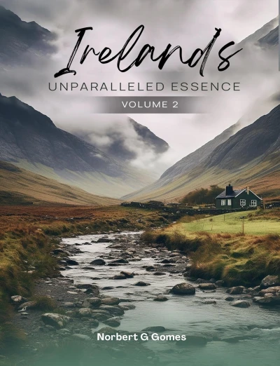 IRELAND’S UNPARALLELED ESSENCE: Volume II