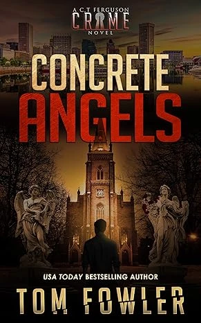 Concrete Angels: A C.T. Ferguson Crime Novel (The... - CraveBooks