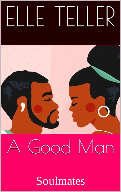A Good Man/Soulmates - CraveBooks