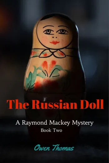 The Russian Doll - A Raymond Mackey Mystery (Book 2)