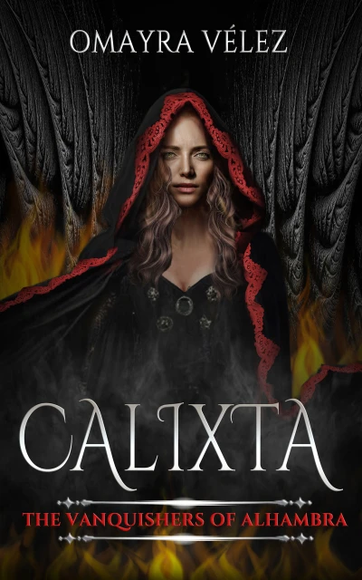 Calixta, The Vanquishers of Alhambra - CraveBooks