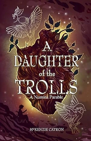 A Daughter of the Trolls: A Numina Parable (Numina Parables Book 1)