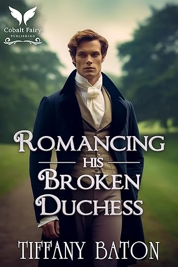 Romancing His Broken Duchess - CraveBooks