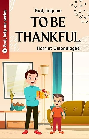 God Help Me To Be Thankful