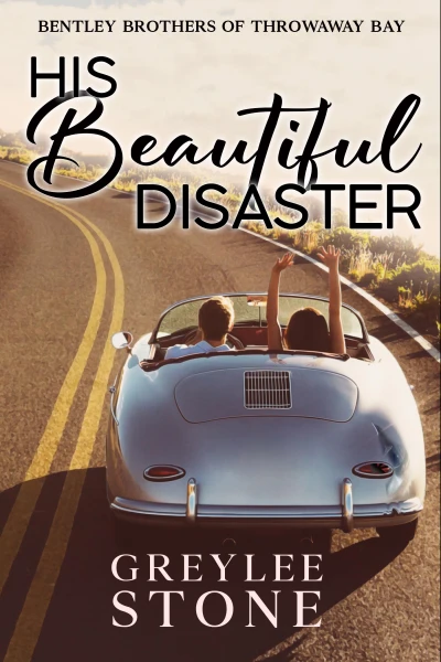 His Beautiful Disaster (A Never Been Kissed Billionaire Short Romance): The Bentley Brothers of Throwaway Bay Book #1