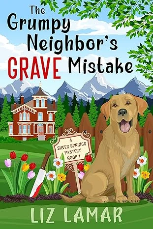 The Grumpy Neighbor's Grave Mistake - CraveBooks