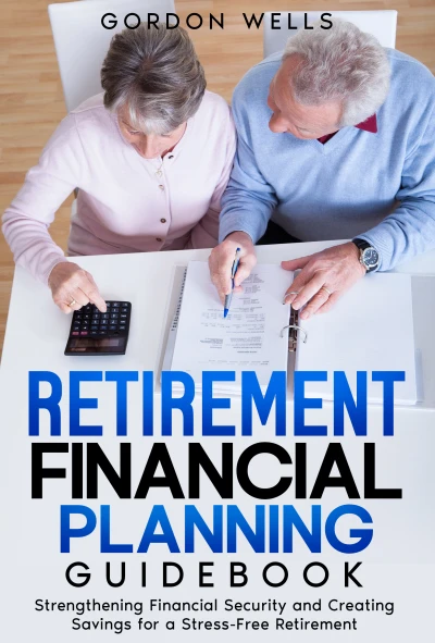 Retirement Financial Planning Guidebook: Strengthe... - CraveBooks