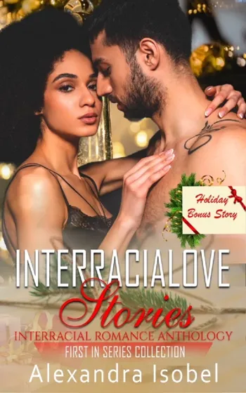 Interracialove Stories Anthology - Holiday Edition