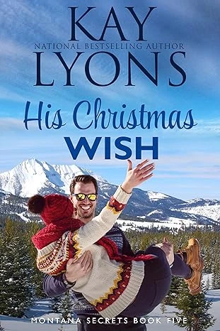 His Christmas Wish (Montana Secrets Book 5)