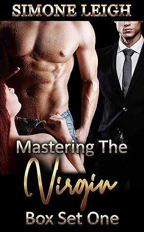 Mastering the Virgin - Box Set One: A BDSM, Menage, Erotic Romance (Mastering the Virgin Box Set Book 1)