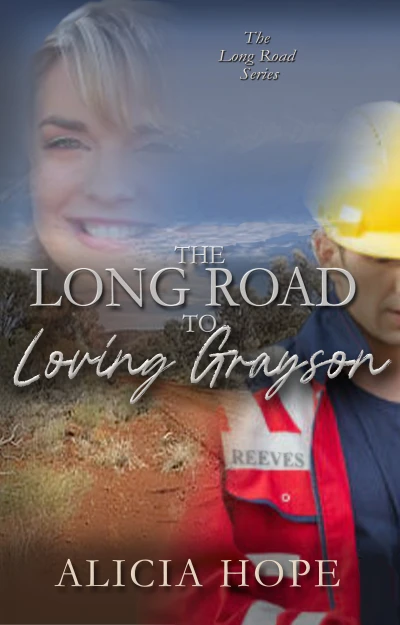 The Long Road to Loving Grayson (The LONG ROAD series)