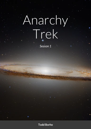 Anarchy Trek - Season 1