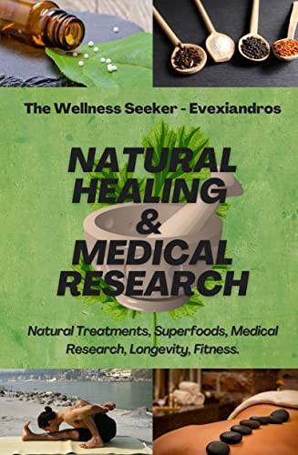 Natural Healing and Medical Research