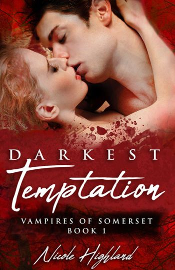 Darkest Temptation (Vampires of Somerset, Book 1)